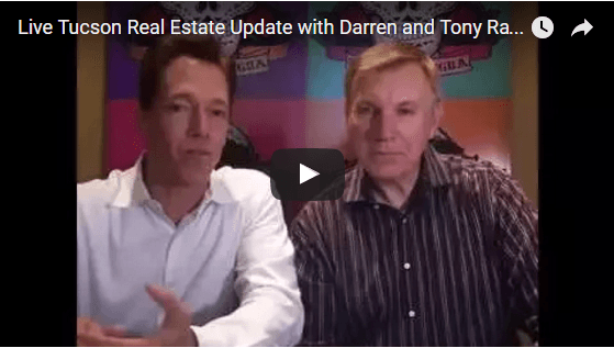 Live Tucson Real Estate Update with Darren and Tony Ray - Episode 5