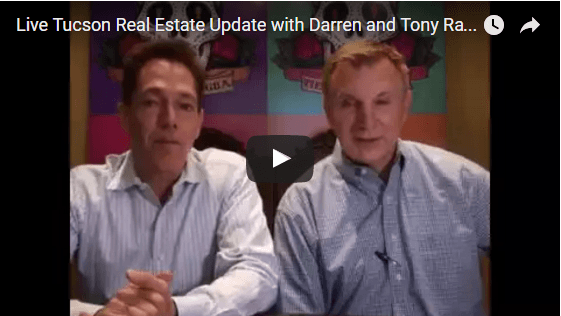 Live Tucson Real Estate Update with Darren and Tony Ray - Episode 6