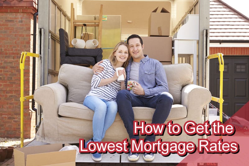 How to Get the Lowest Mortgage Rates