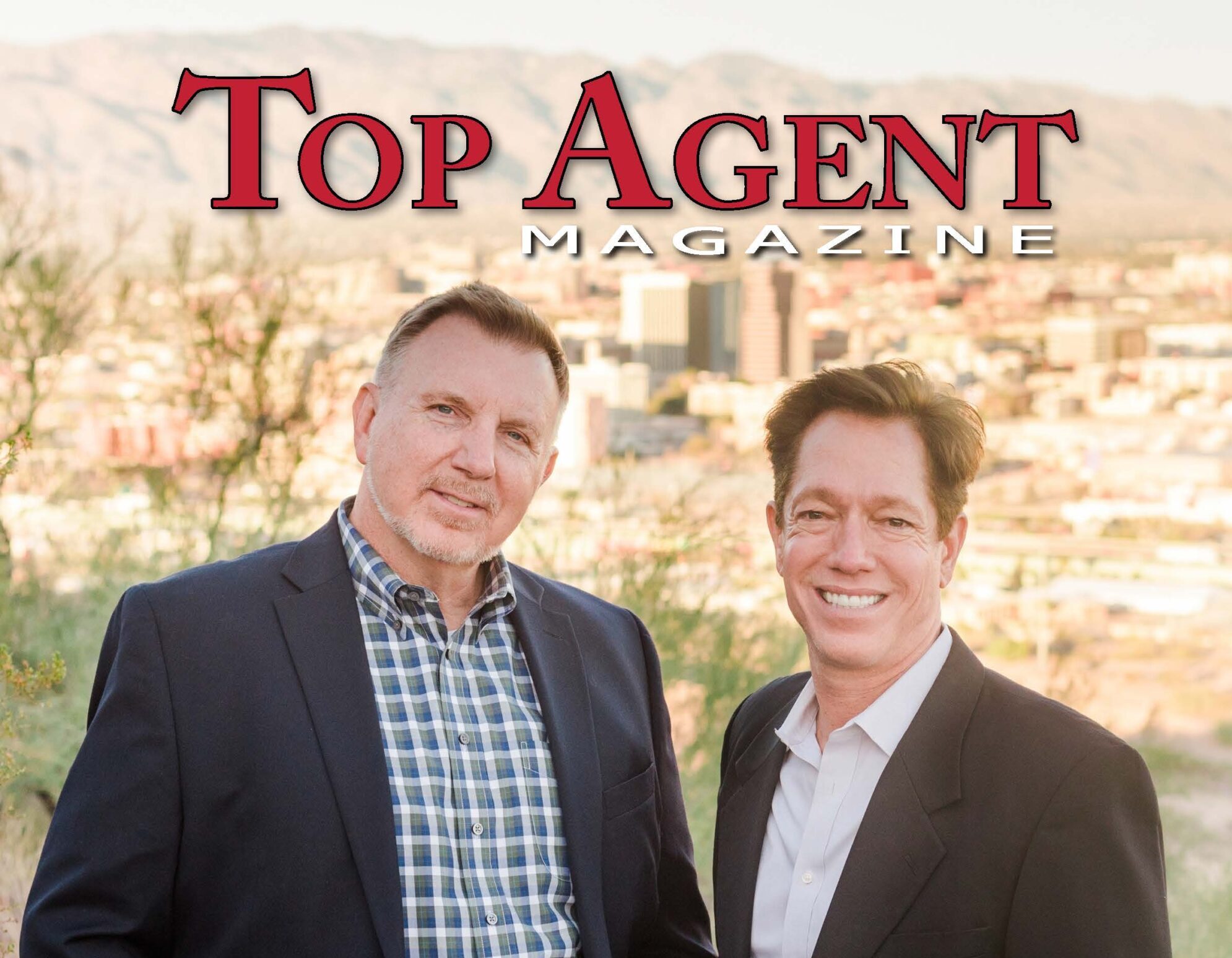 Cover Top Agent Magazine TONY RAY BAKER & Darren Jones Tucson REMAX REALTORs